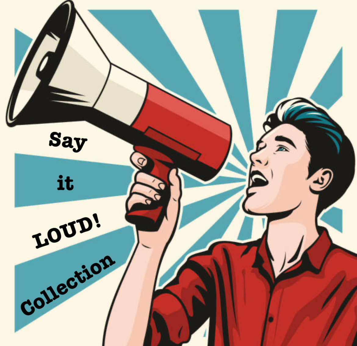 Say it LOUD! Collection